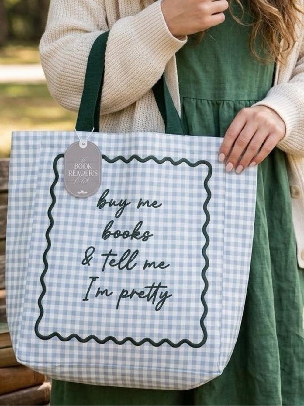 Buy Me Books & Tell Me I’m Pretty Tote Bag